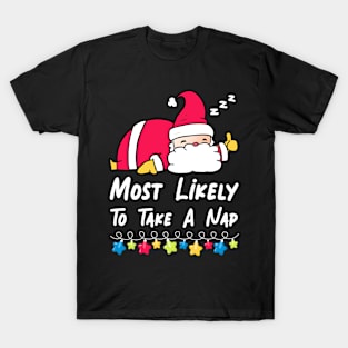 Most Likely To Take A Nap Matching Family Christmas Pajamas T-Shirt